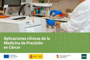 Aplicaciones clínicas de la Medicina de Precisión en Cáncer