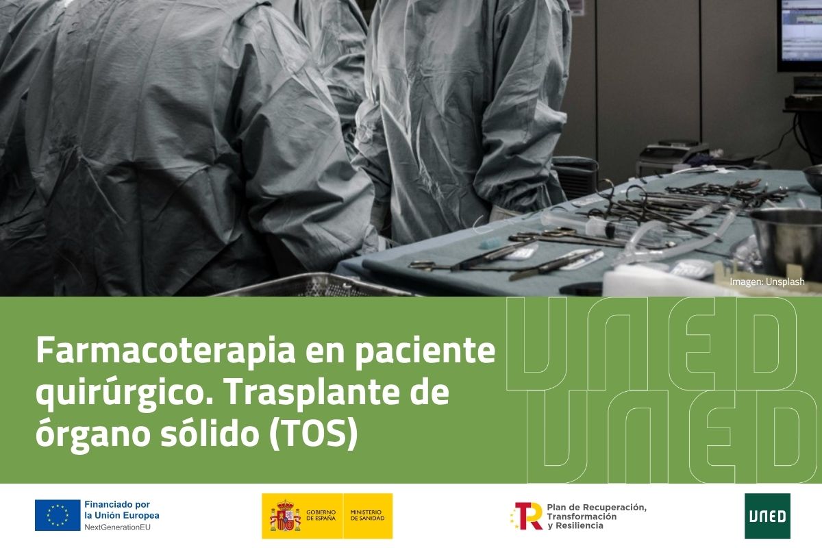 Farmacoterapia en paciente quirúrgico. Trasplante de órgano sólido (TOS)