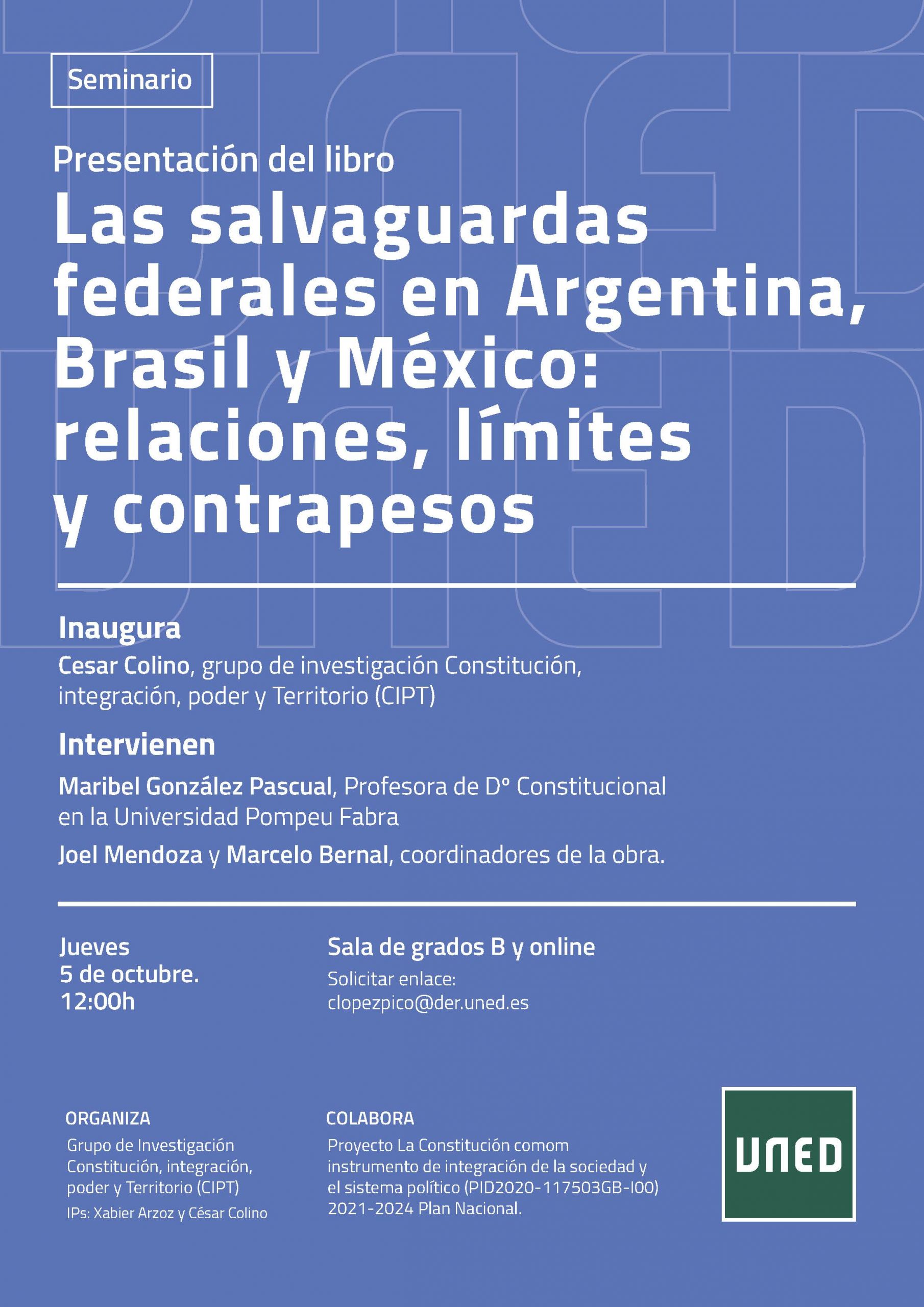 Seminario. Presentación del libro. «Las salvaguardas federales en Argentina, Brasil y México: relaciones, límites y contrapesos»