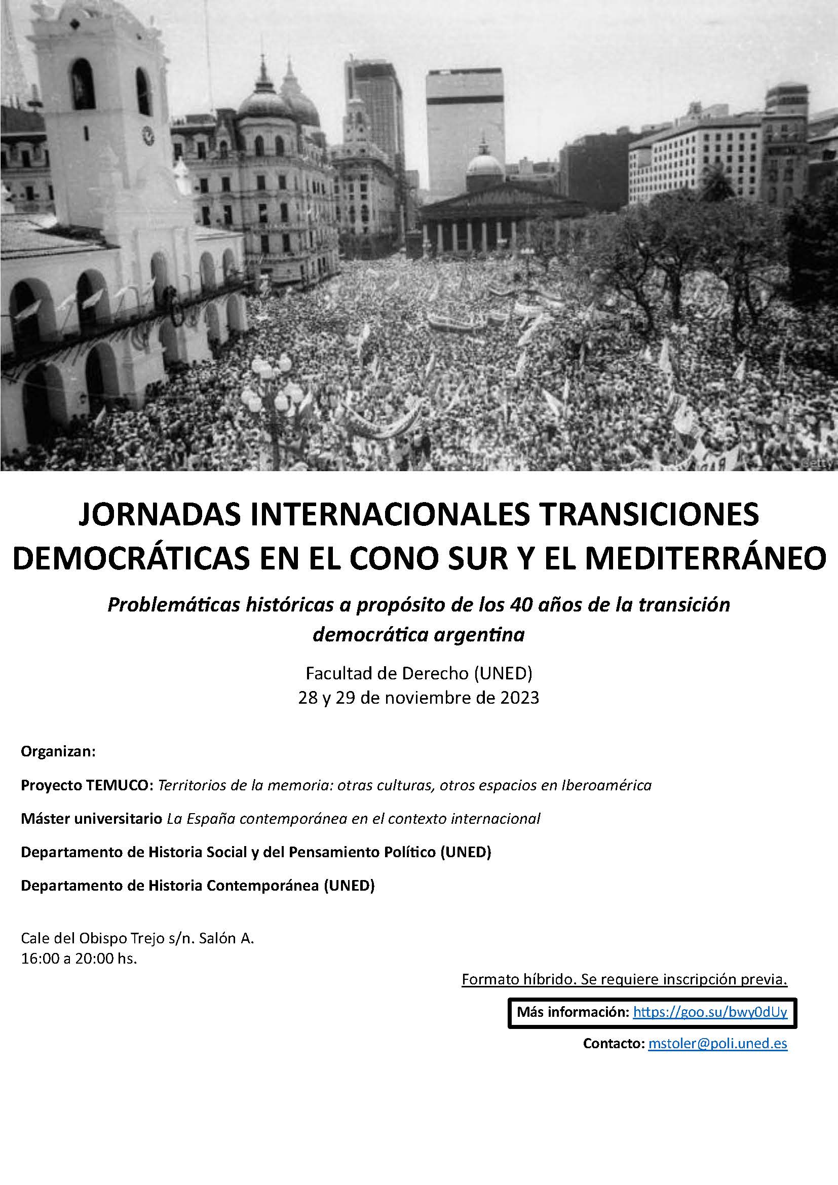 Jornadas Internacionales Transiciones Democráticas en el Cono Sur y el Mediterráneo
